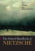 Ken Gemes (Ed.) - The Oxford Handbook of Nietzsche (Oxford Handbooks) - 9780198776734 - V9780198776734
