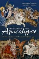 O'hear, Natasha, O'hear, Anthony - Picturing the Apocalypse: The Book of Revelation in the Arts over Two Millennia - 9780198779278 - V9780198779278