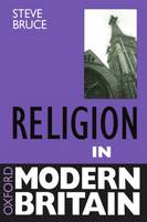 Bruce, Steve - Religion in Modern Britain - 9780198780915 - KEX0285368
