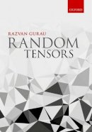 R&azvan Gheorghe Gur&au - Random Tensors - 9780198787938 - V9780198787938