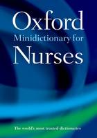  - Minidictionary for Nurses (Oxford Quick Reference) - 9780198788461 - V9780198788461