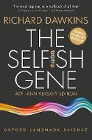 Richard Dawkins - The Selfish Gene: 40th Anniversary Edition (Oxford Landmark Science) - 9780198788607 - V9780198788607