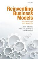 Volberda, Henk, Van Den Bosch, Frans A.j., Heij, Kevin - Reinventing Business Models: How Firms Cope with Disruption - 9780198792048 - V9780198792048