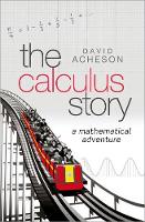 Acheson, David - The Calculus Story: A Mathematical Adventure - 9780198804543 - V9780198804543