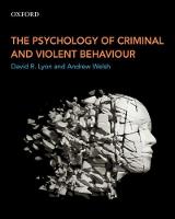 David R. Lyon - The Psychology of Criminal and Violent Behaviour - 9780199010080 - V9780199010080