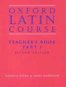 Maurice Balme - Oxford Latin Course - 9780199122301 - V9780199122301