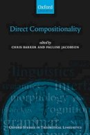 Chris; Jacob Barker - Direct Compositionality - 9780199204373 - V9780199204373