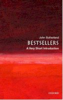 John Sutherland - Bestsellers: A Very Short Introduction - 9780199214891 - V9780199214891