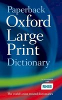 Oxford - Paperback Oxford Large Print Dictionary - 9780199216307 - V9780199216307