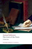 Samuel Johnson - The Lives of the Poets: A Selection - 9780199226740 - V9780199226740