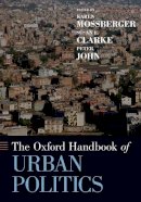 . Ed(S): Mossberger, Karen; Clarke, Susan E.; John, Peter - Oxford Handbook Of Urban Politics - 9780199385553 - V9780199385553