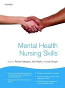 Patrick Callaghan - Mental Health Nursing Skills - 9780199534449 - V9780199534449