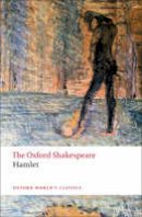 William Shakespeare - The Oxford Shakespeare: Hamlet - 9780199535811 - V9780199535811