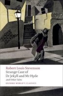 Robert Louis Stevenson - Strange Case of Dr Jekyll and Mr Hyde and Other Tales - 9780199536221 - V9780199536221
