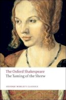 William Shakespeare - The Taming of the Shrew: The Oxford Shakespeare - 9780199536528 - V9780199536528