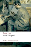 Émile Zola - The Masterpiece - 9780199536917 - V9780199536917