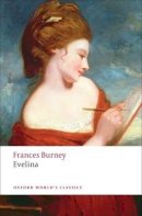 Frances Burney - Evelina: Or the History of A Young Lady´s Entrance into the World - 9780199536931 - V9780199536931