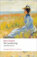 Kate Chopin - The Awakening: And Other Stories - 9780199536948 - V9780199536948