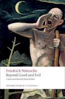 Friedrich Nietzsche - Beyond Good and Evil: Prelude to a Philosophy of the Future - 9780199537075 - V9780199537075
