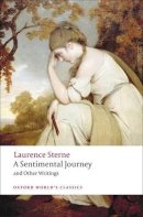 Laurence Sterne - A Sentimental Journey and Other Writings - 9780199537181 - V9780199537181