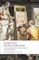 Giorgio Vasari - The Lives of the Artists - 9780199537198 - V9780199537198