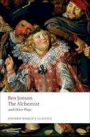 Ben Jonson - The Alchemist and Other Plays - 9780199537310 - V9780199537310