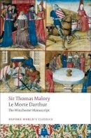 Sir Thomas Malory - Le Morte Darthur: The Winchester Manuscript - 9780199537341 - V9780199537341