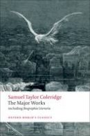 Coleridge, Samuel Taylor - Samuel Taylor Coleridge - The Major Works - 9780199537914 - V9780199537914