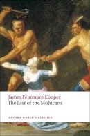 James Fenimore Cooper - The Last of the Mohicans - 9780199538195 - V9780199538195
