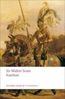 Sir Walter Scott - Ivanhoe - 9780199538409 - V9780199538409