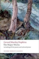 Gerard Manley Hopkins - Gerard Manley Hopkins: The Major Works - 9780199538850 - V9780199538850