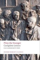 Pliny The Younger - Complete Letters - 9780199538942 - V9780199538942