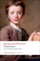 Jean-Jacques Rousseau - Confessions - 9780199540037 - V9780199540037