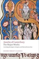 St. Anselm - Anselm of Canterbury: The Major Works - 9780199540082 - V9780199540082