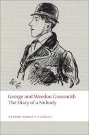 George And Weedon Grossmith - The Diary of a Nobody (Oxford World's Classics) - 9780199540150 - V9780199540150