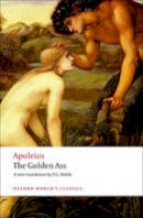 Apuleius - The Golden Ass (Oxford World's Classics) - 9780199540556 - V9780199540556