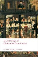  - An Anthology of Elizabethan Prose Fiction - 9780199540570 - V9780199540570