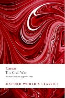 Julius Caesar - The Civil War - 9780199540624 - V9780199540624