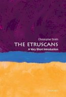 Christopher Smith - The Etruscans: A Very Short Introduction (Very Short Introductions) - 9780199547913 - V9780199547913