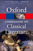 M C Howatson - The Oxford Companion to Classical Literature - 9780199548552 - V9780199548552