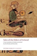  - Tales of the Elders of Ireland (Oxford World's Classics) - 9780199549856 - 9780199549856