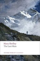 Mary Wollstonecraft Shelley - The Last Man - 9780199552351 - V9780199552351
