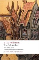 E.t.a. Hoffmann - The Golden Pot and Other Tales - 9780199552474 - V9780199552474
