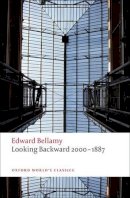 Edward Bellamy - Looking Backward 2000-1887 - 9780199552573 - V9780199552573