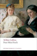 Wilkie Collins - Poor Miss Finch - 9780199554065 - V9780199554065