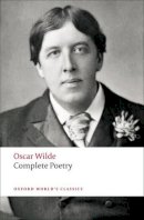 Oscar Wilde - Complete Poetry - 9780199554706 - 9780199554706