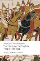 Henry Of Huntingdon - The History of the English People 1000-1154 - 9780199554805 - V9780199554805