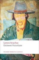 Lytton Strachey - Eminent Victorians - 9780199555017 - V9780199555017