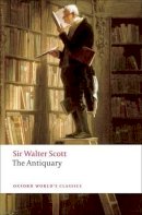 Walter Scott - The Antiquary (Oxford World's Classics) - 9780199555710 - V9780199555710