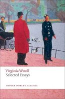 Virginia Woolf - Selected Essays - 9780199556069 - V9780199556069